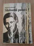 Mijo Karagić : Slobodni putovi : pripovijesti