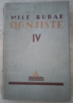 Mile Budak: Ognjište: roman iz ličkoga seljačkog života  - Knjiga 4.