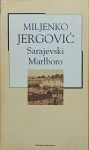 Miljenko Jergović - Sarajevski Marlboro