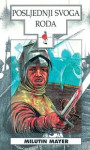 Milutin Mayer: Posljednji svoga roda