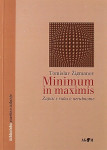 MINIMUM IN MAXIMIS Zapisi s ruba o nerubnome Tomislav Žigmanov
