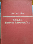 Miroslav Krleža BALADE PETRICE KEREMPUHA