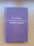 Miroslav Krleža - Banket u blitvi (I. i II.) (1953.)
