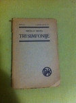 Miroslav Krleža, Tri simfonije, prvo izdanje iz 1917.