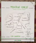 MODERNE FOBIJE Litanija suvremenih strahova Tim Lihoreau