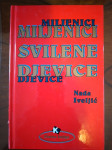 Nada Iveljić - MILJENICI SVILENE DJEVICE, VARAŽDIN 2002