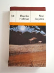 Noć do jutra - Branko Hofman , društveni i psihološki roman o bivšem p