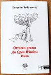 OTVOREN PROZOR An Open Window HAIKU POEZIJA Dragutin Tadijanović