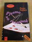 Pavao Pavličić : PJESMA ZA RASTANAK