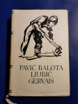 PAVIĆ, BALOTA, LJUBIĆ, GERVAIS, Pet stoljeća hrvatske književnosti