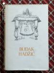 Pet stoljeća hrvatske književnosti: Budak, Hadžić.  1977.god.