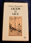 Petar Šegedin : LICEM U LICE