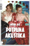 POTPUNA AKUSTIKA - Milan Ilić