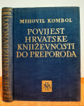 Povijest hrvatske književnosti do narodnog preporoda - Mihovil Kombol