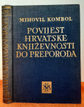 Povijest hrvatske književnosti do preporoda - Mihovil Kombol