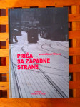 Priča sa zapadne strane Robert Mlinarec (prir) ZG 2006 IZVRSNO STANJE!
