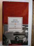 U REGISTRATURI/ Ante Kovačić