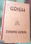 Remeta, Zvonimir - Grieh : roman iz naših dana