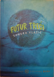 Sandra Vlašić: Futur treći