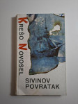 Sivinov povratak / Krešo Novosel