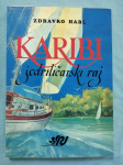 Slavko Habl – Karibi : jedriličarski raj (Z4)