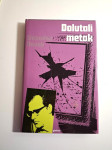 Slobodan Novak - Dolutali metak