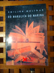 SMILJKA MALINAR OD MARULIĆA DO MARINA EX LIBRIS ZAGREB 2002