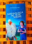 SNJEGULJICA NE JEDE JABUKE SNJEŽANA AKRAP-SUŠAC PULA 2019