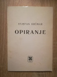 Stjepan Krčmar : Opiranje