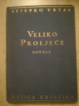 Stjepko Vrtar : Veliko proljeće : novela