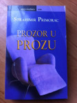 Strahimir Primorac, Prozor u prozu, 2005.