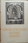 Strozzi, Kulundžić, Mesarić, Senečić – Dramska djela