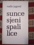 SUNCE SJENI SPALI LICE Nada Jugović