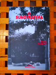 O SUNOVRATIMA  GORAN NOVAKOVIĆ ZAGREB 2003 NOVO!