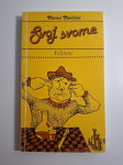 Svoj svome : feljtoni / Pavao Pavličić