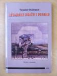 Tomislav Milohanić - Istarske priče i pjesme