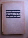 Vjekoslav Majer, Život puža, 1. izd. 1938.