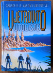 VJETROVITO UTOČIŠTE George R R Martin Lisa Tuttle
