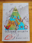 VLADARI SVIJETA, M. LOJKIĆ
