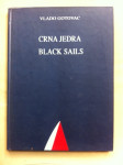 Vlado Gotovac, Crna jedra/Black sails, poezija, 2002.