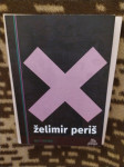 Zbirka poezije, Želimir Periš, "X", 4 EUR
