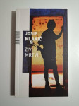 Živi i mrtvi - Josip Mlakić