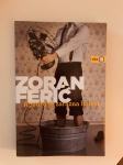 Zoran Ferić : Apsurd je zarazna bolest