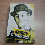 Zoran Krušvar - Kamov se vraća kući