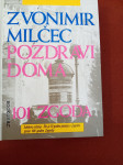 Zvonimir Milčec: Pozdravi doma