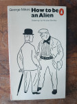George Mikes : How to be an Alien
