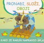 Knjiga s puzzlama: Pronađi, složi, oboji - Kako je rakun napravio spla