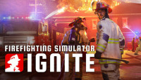 Firefighting Simulator: Ignite