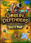 Goblin Defenders: Steel‘n’ Wood