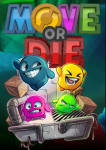 Move or Die